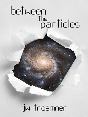 cover image of Between the Particles
